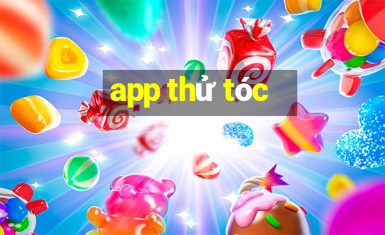 app thử tóc