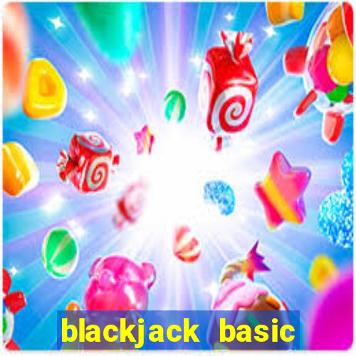 blackjack basic strategy chart