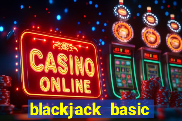 blackjack basic strategy chart