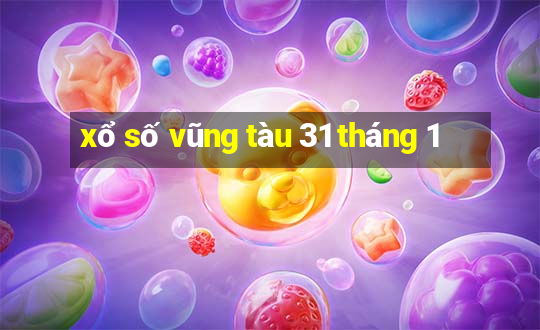 xổ số vũng tàu 31 tháng 1