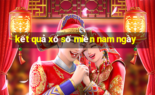 kết quả xổ số miền nam ngày