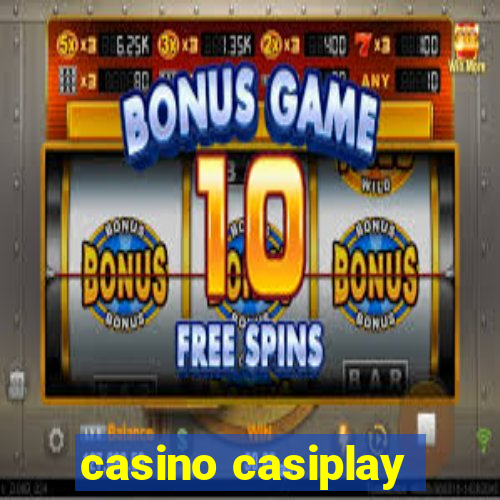 casino casiplay