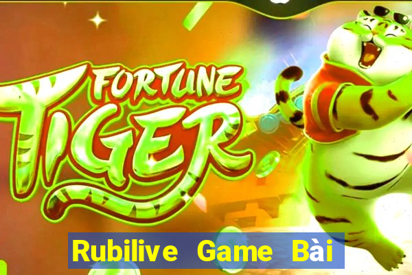 Rubilive Game Bài Online Hay