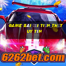 game bài đổi tiền thật uy tín