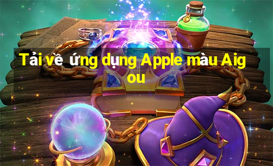 Tải về ứng dụng Apple màu Aigou