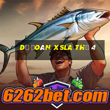 Dự đoán XSLA Thứ 4