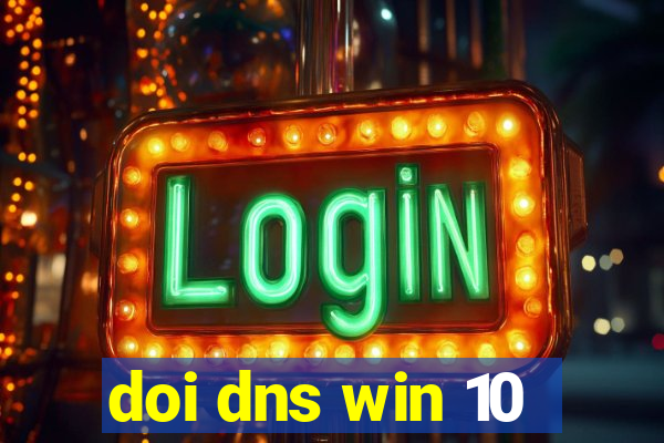 doi dns win 10