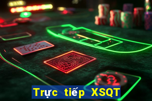 Trực tiếp XSQT thứ Ba