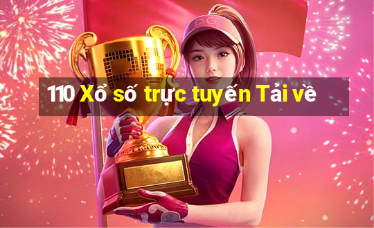 110 Xổ số trực tuyến Tải về