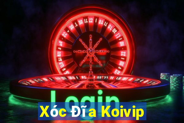 Xóc Đĩa Koivip