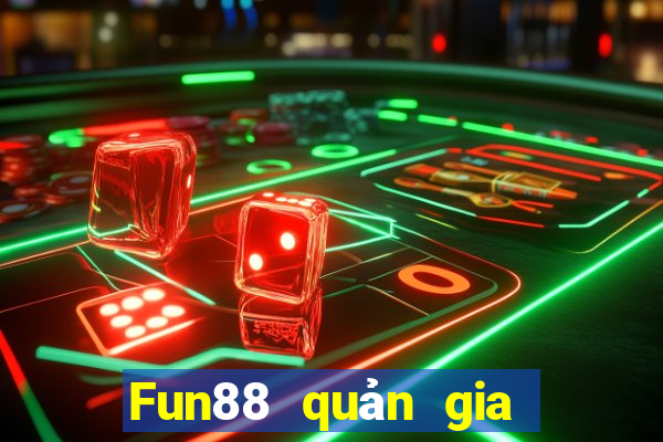 Fun88 quản gia xổ số