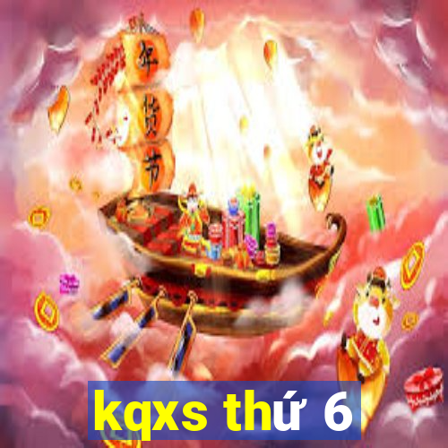 kqxs thứ 6