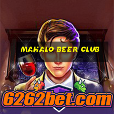 mahalo beer club