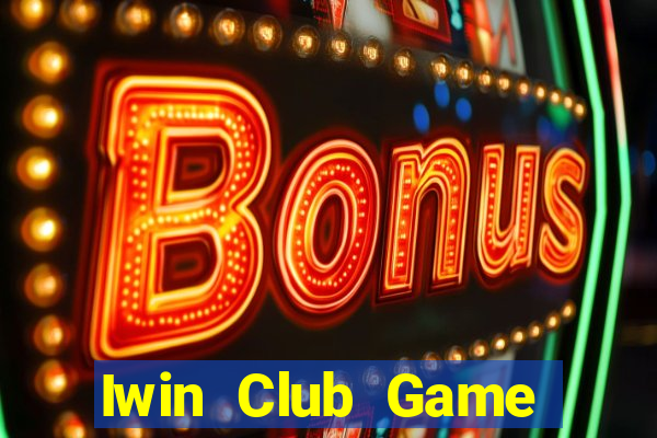 Iwin Club Game Thẻ Bài Eloras