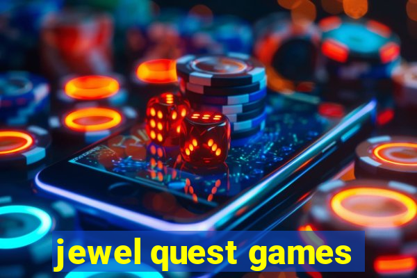 jewel quest games