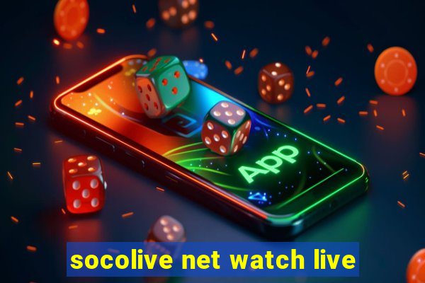 socolive net watch live