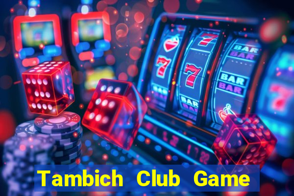 Tambich Club Game Bài Las Vegas