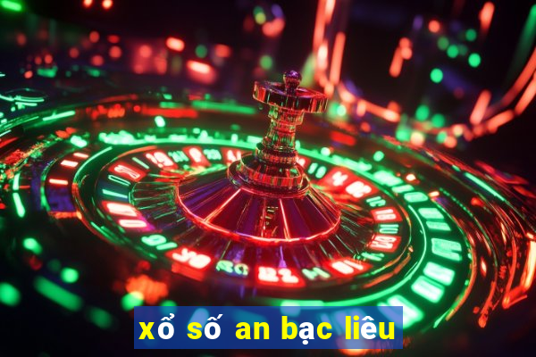 xổ số an bạc liêu