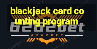 blackjack card counting program