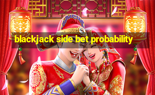 blackjack side bet probability