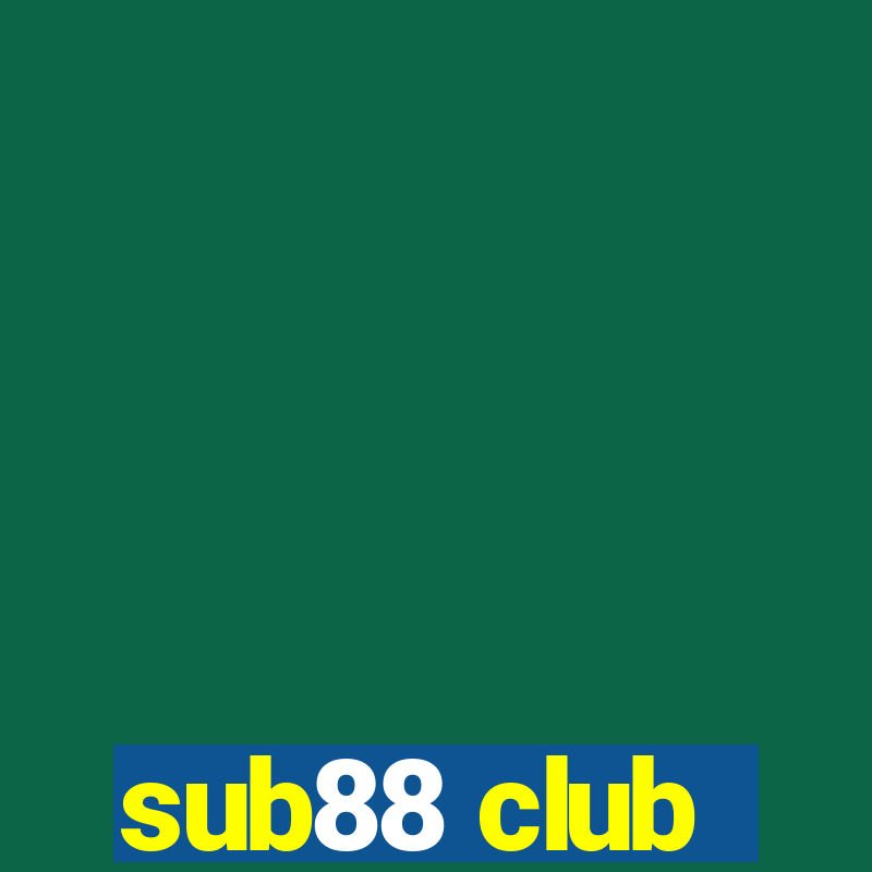 sub88 club