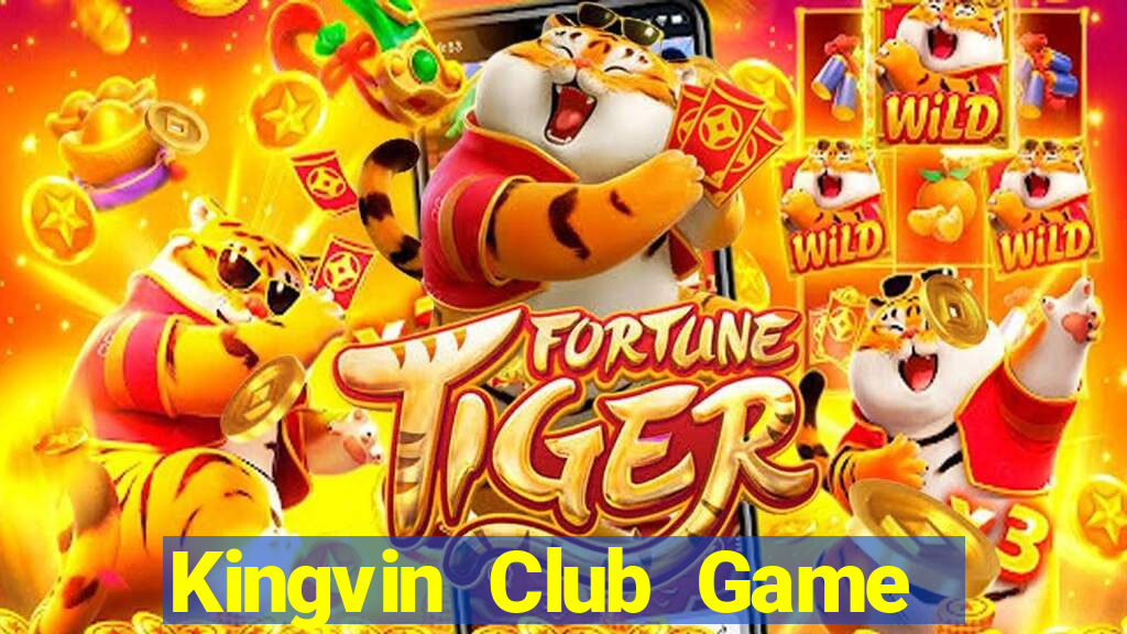 Kingvin Club Game Bài Casino