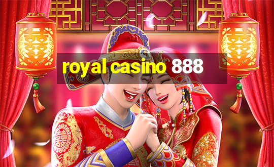 royal casino 888