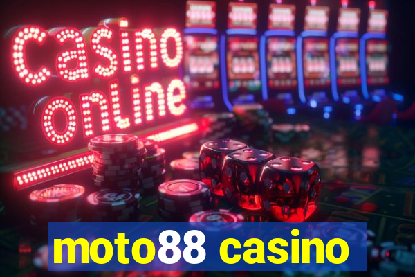 moto88 casino