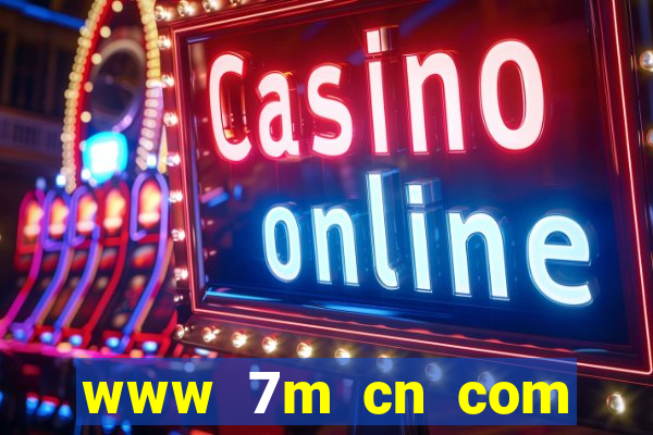 www 7m cn com live scores