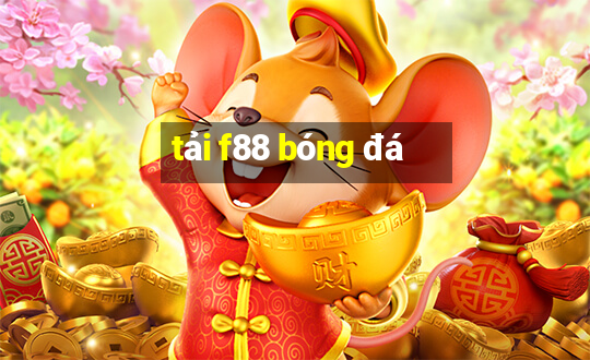 tải f88 bóng đá