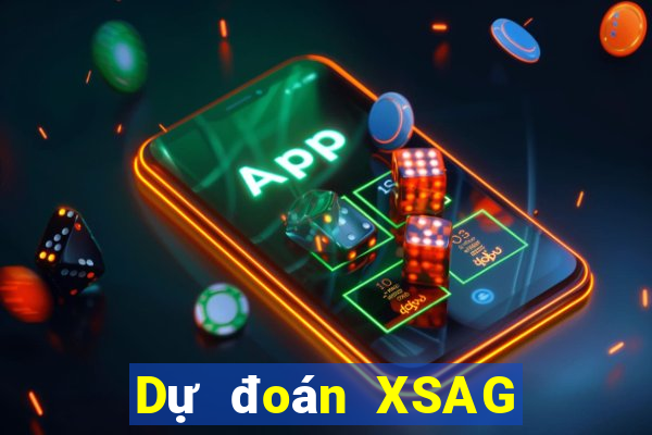 Dự đoán XSAG Thứ 4