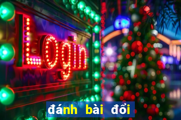 đánh bài đổi thưởng 789