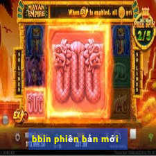 bbin phiên bản mới