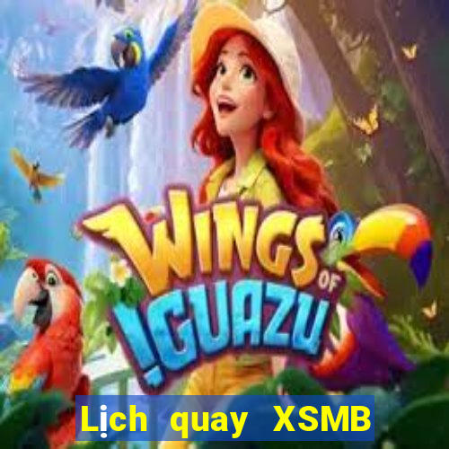 Lịch quay XSMB ngày 19