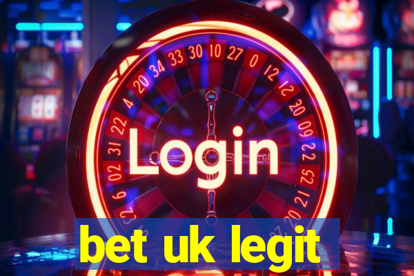 bet uk legit