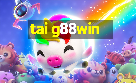 tai g88win