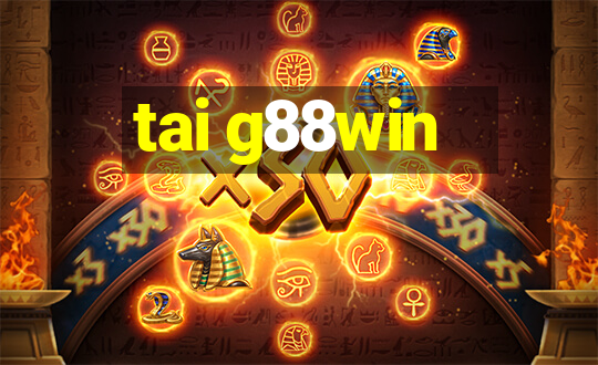 tai g88win