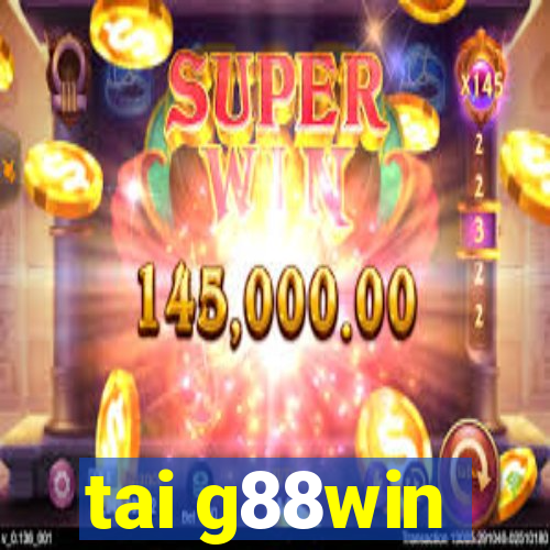 tai g88win