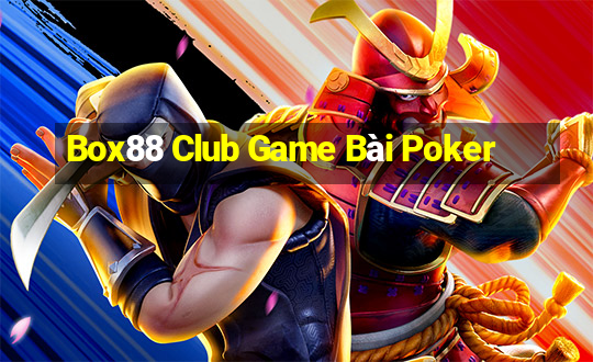 Box88 Club Game Bài Poker