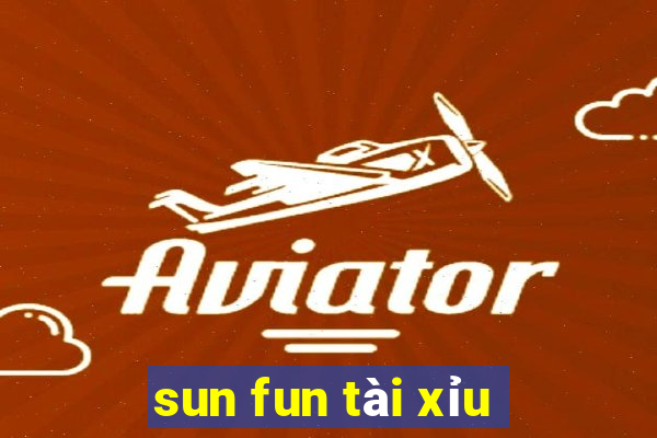 sun fun tài xỉu