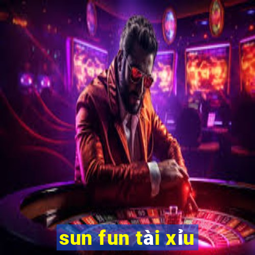 sun fun tài xỉu