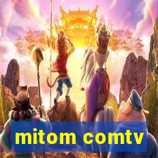 mitom comtv