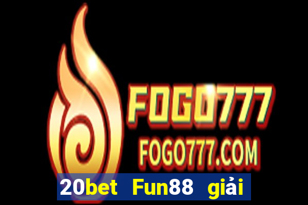 20bet Fun88 giải trí Pilgrim