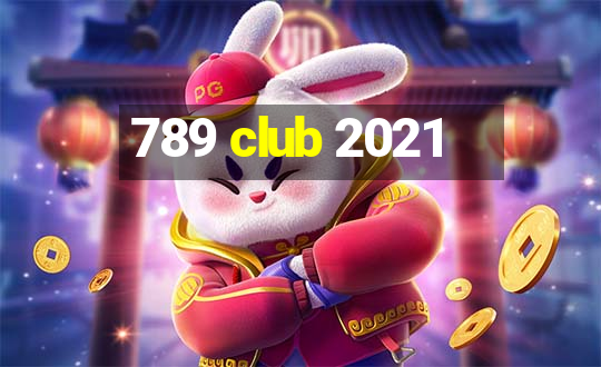 789 club 2021