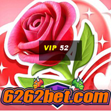 vip 52