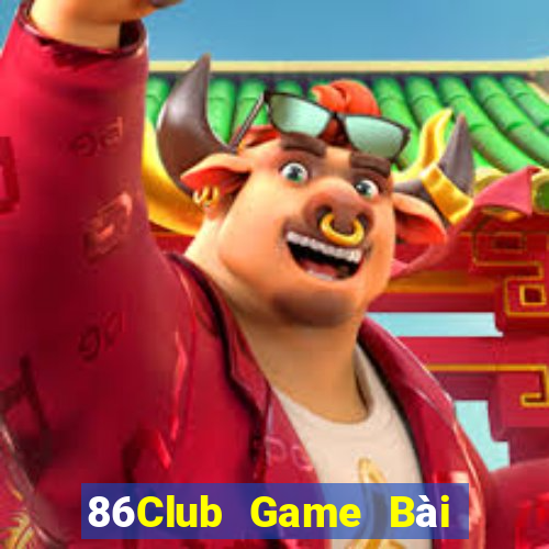 86Club Game Bài Tài Xỉu