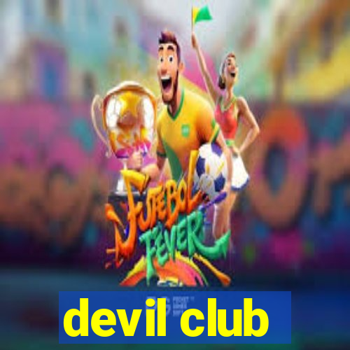 devil club