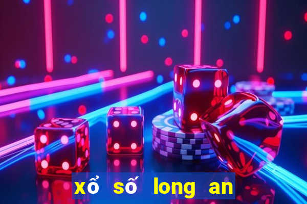 xổ số long an 25 tháng 6