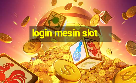 login mesin slot