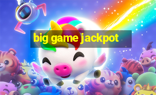 big game jackpot